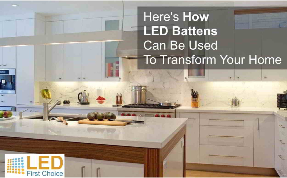 Here's How LED Battens Can Be Used To Transform Your Home